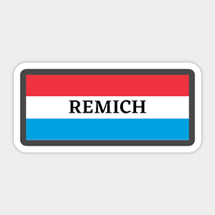 Remich City in Luxembourg Sticker